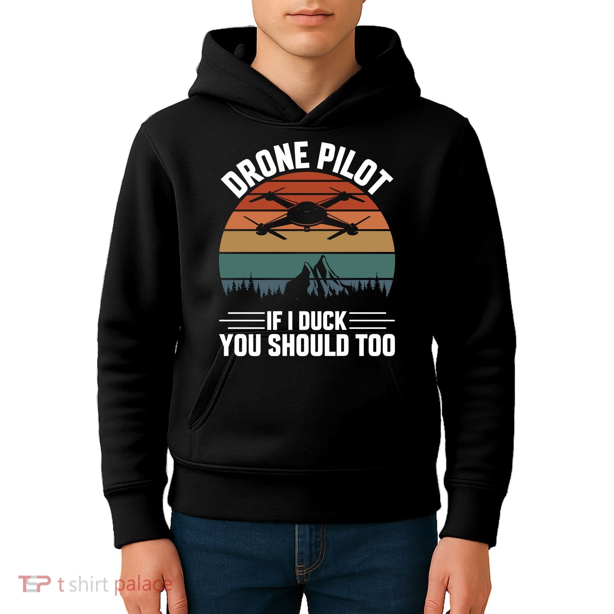 Drone Pilot If I Duck You Should Too Quadcopter Drone Pilot Rc Drones Kids Hoodie