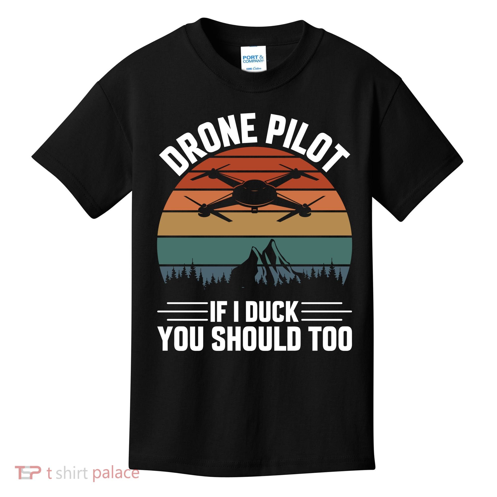 Drone Pilot If I Duck You Should Too Quadcopter Drone Pilot Rc Drones Kids T-Shirt