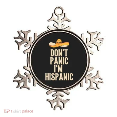 Dont Panic Im Hispanic Ornament