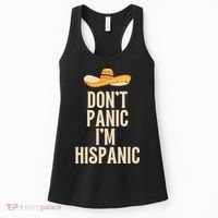 Dont Panic Im Hispanic Women's Tank Top thumb 0