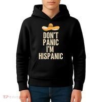 Dont Panic Im Hispanic Kids Hoodie thumb 4