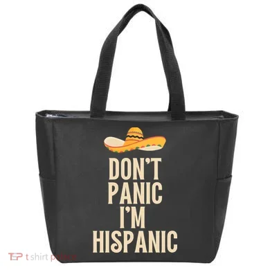 Dont Panic Im Hispanic Tote Bag