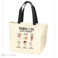 Daycare Preschool Infant Teacher Thing I Do In The Classroom Tote Bag thumb 3