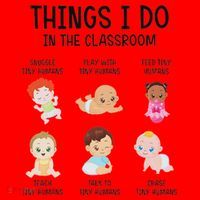 Daycare Preschool Infant Teacher Thing I Do In The Classroom Santa Hat thumb 1