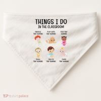 Daycare Preschool Infant Teacher Thing I Do In The Classroom USA-Made Doggie Bandana thumb 0