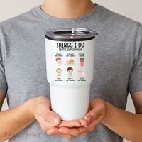 Daycare Preschool Infant Teacher Thing I Do In The Classroom Tumbler thumb 2