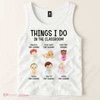 Daycare Preschool Infant Teacher Thing I Do In The Classroom Tank Top thumb 2