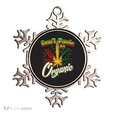 Dont Panic Its Organic Weed Marijuana Ornament