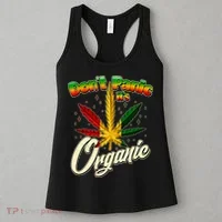 Dont Panic Its Organic Weed Marijuana Women's Tank Top thumb 3