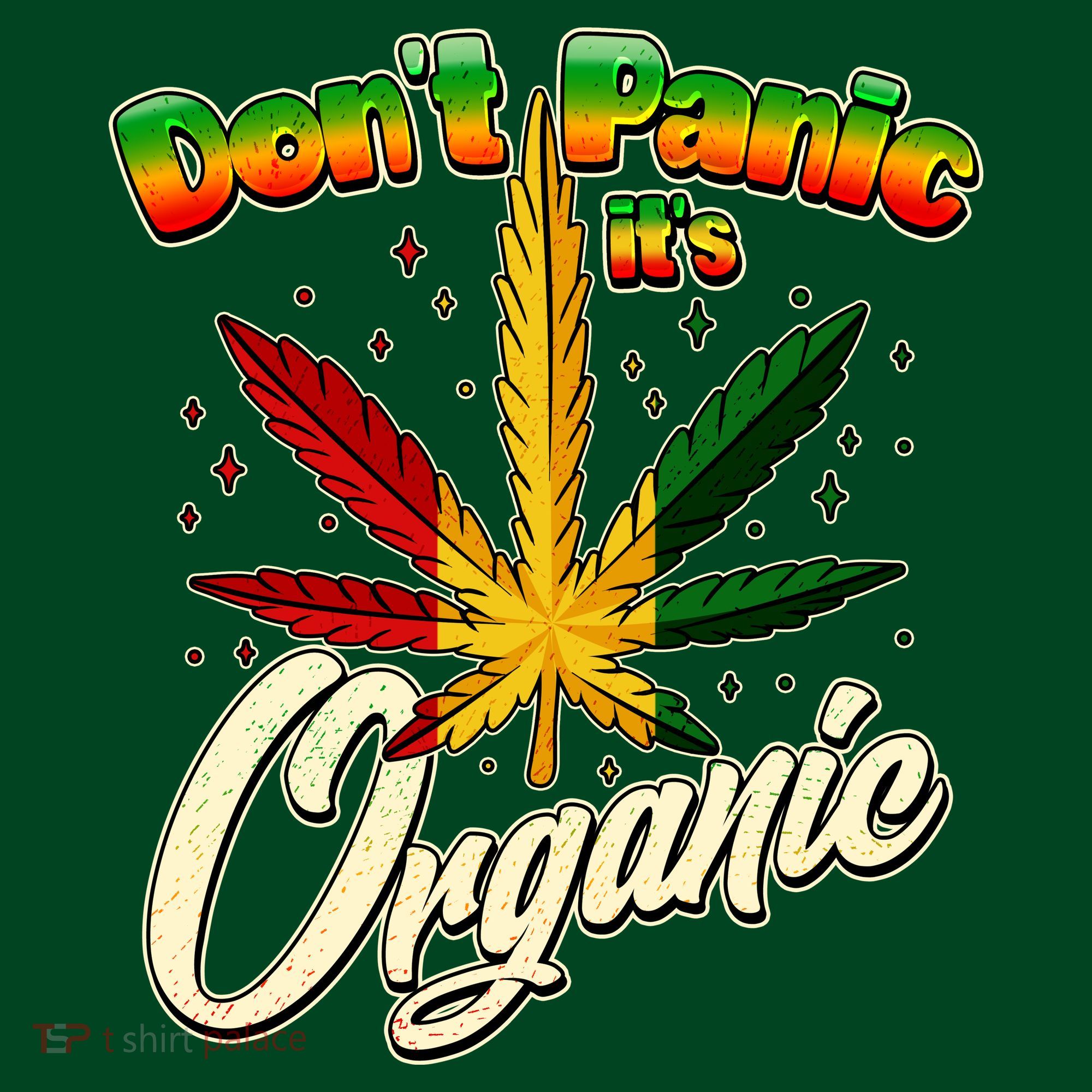 Dont Panic Its Organic Weed Marijuana Hoodie
