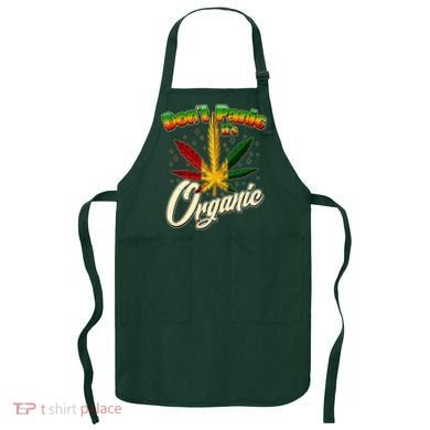 Dont Panic Its Organic Weed Marijuana Apron