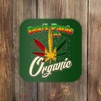Dont Panic Its Organic Weed Marijuana Coaster thumb 0