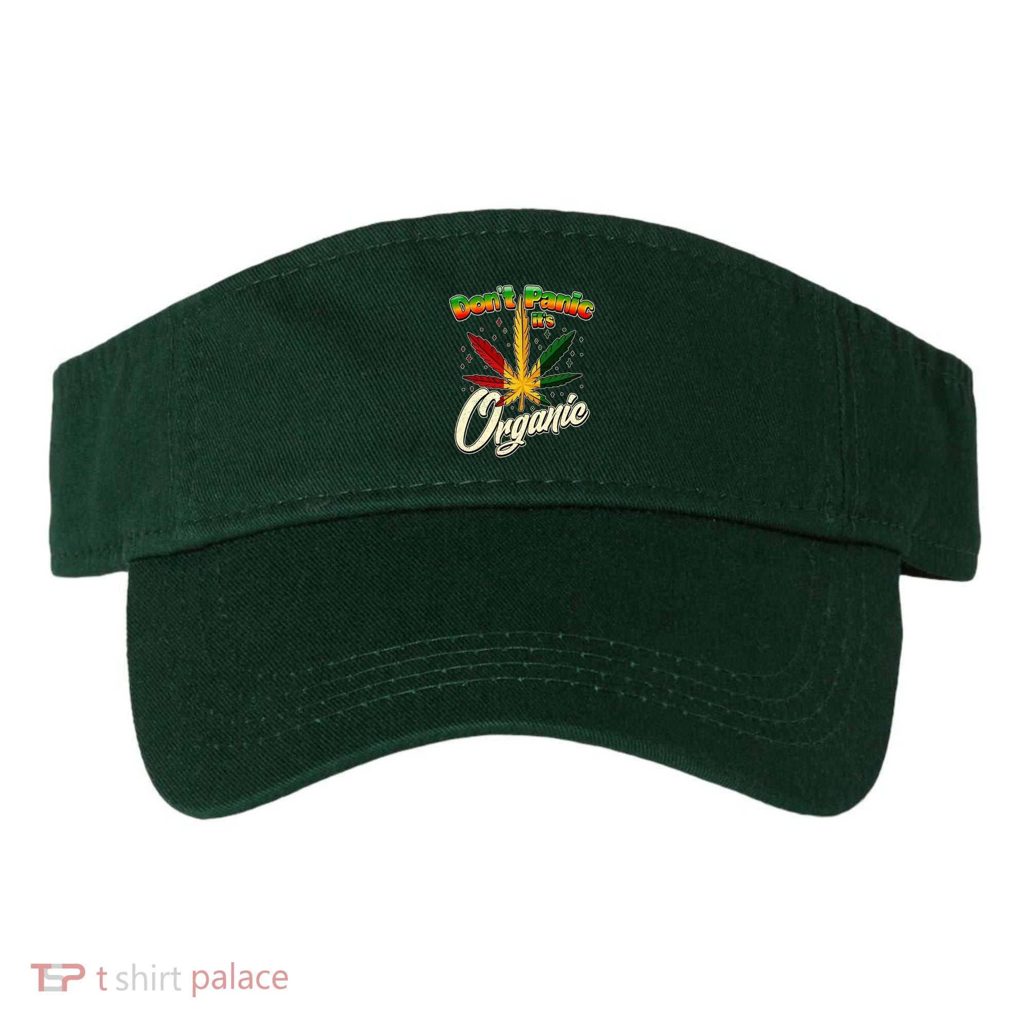Dont Panic Its Organic Weed Marijuana Visor