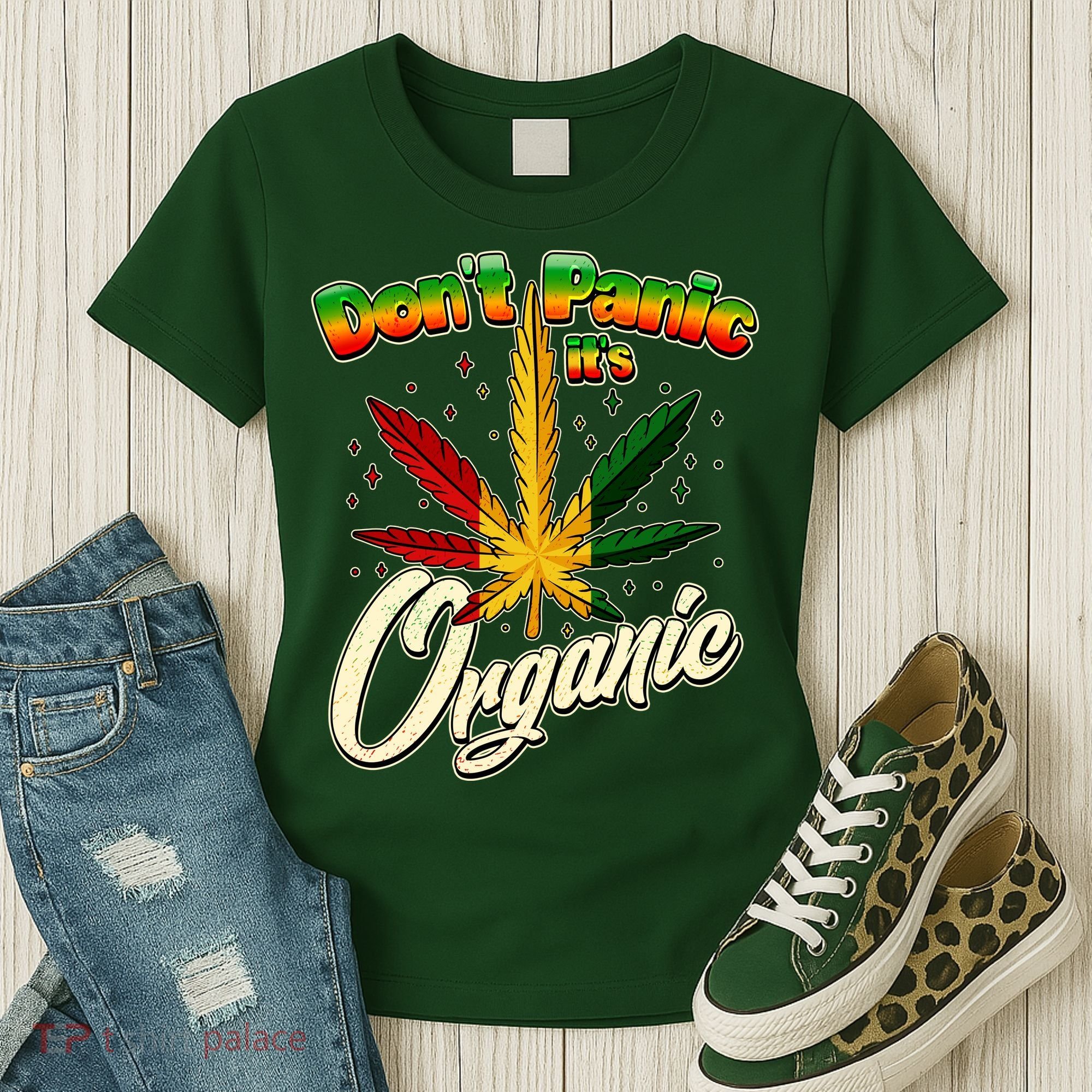 Dont Panic Its Organic Weed Marijuana Women's T-Shirt