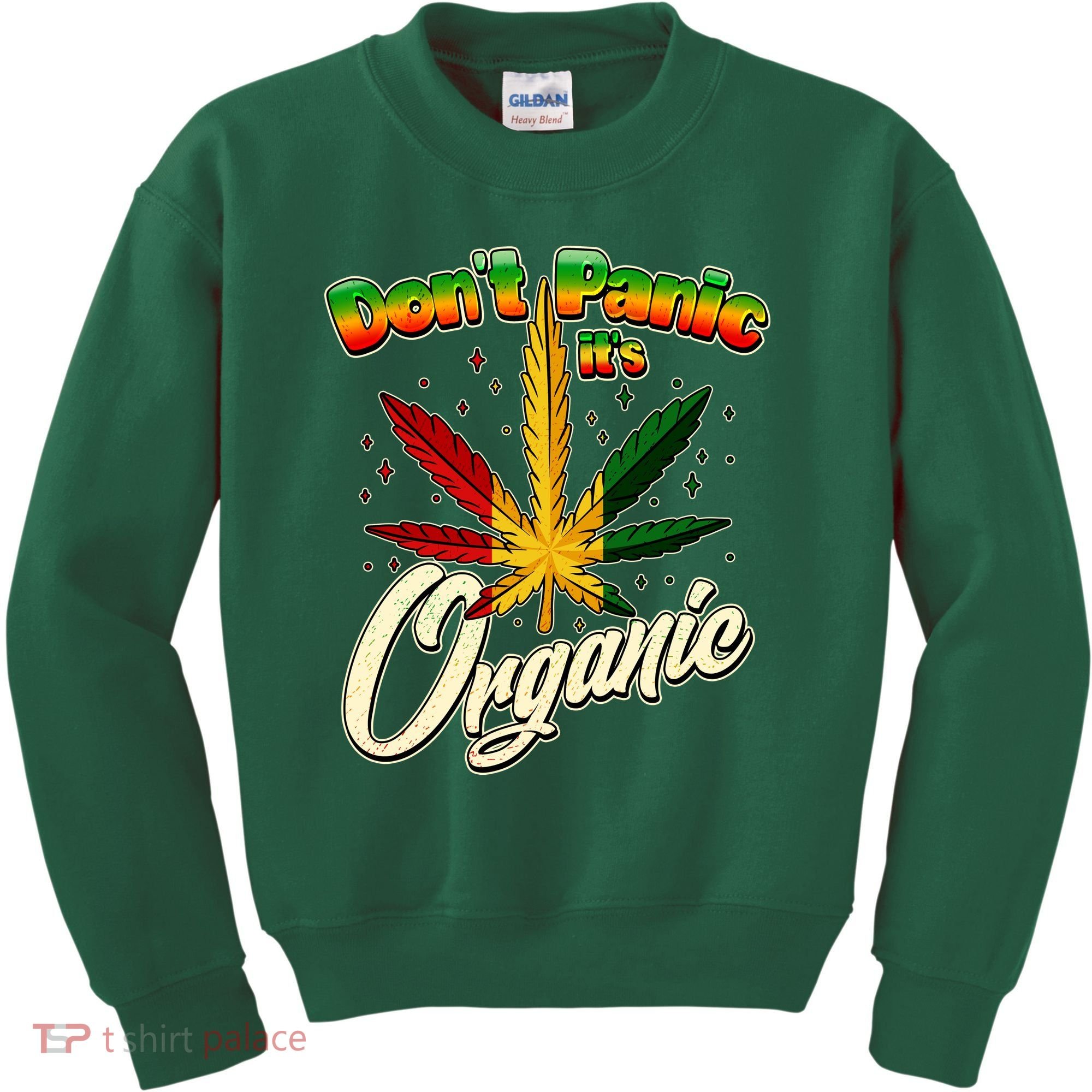 Dont Panic Its Organic Weed Marijuana Kids Sweatshirt