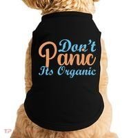 Dont Panic Its Organic Doggie Tank thumb 0