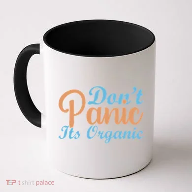 Dont Panic Its Organic Coffee Mug