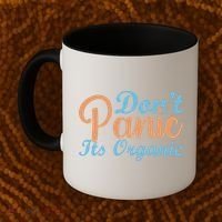 Dont Panic Its Organic Coffee Mug thumb 2