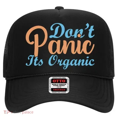 Dont Panic Its Organic Hat
