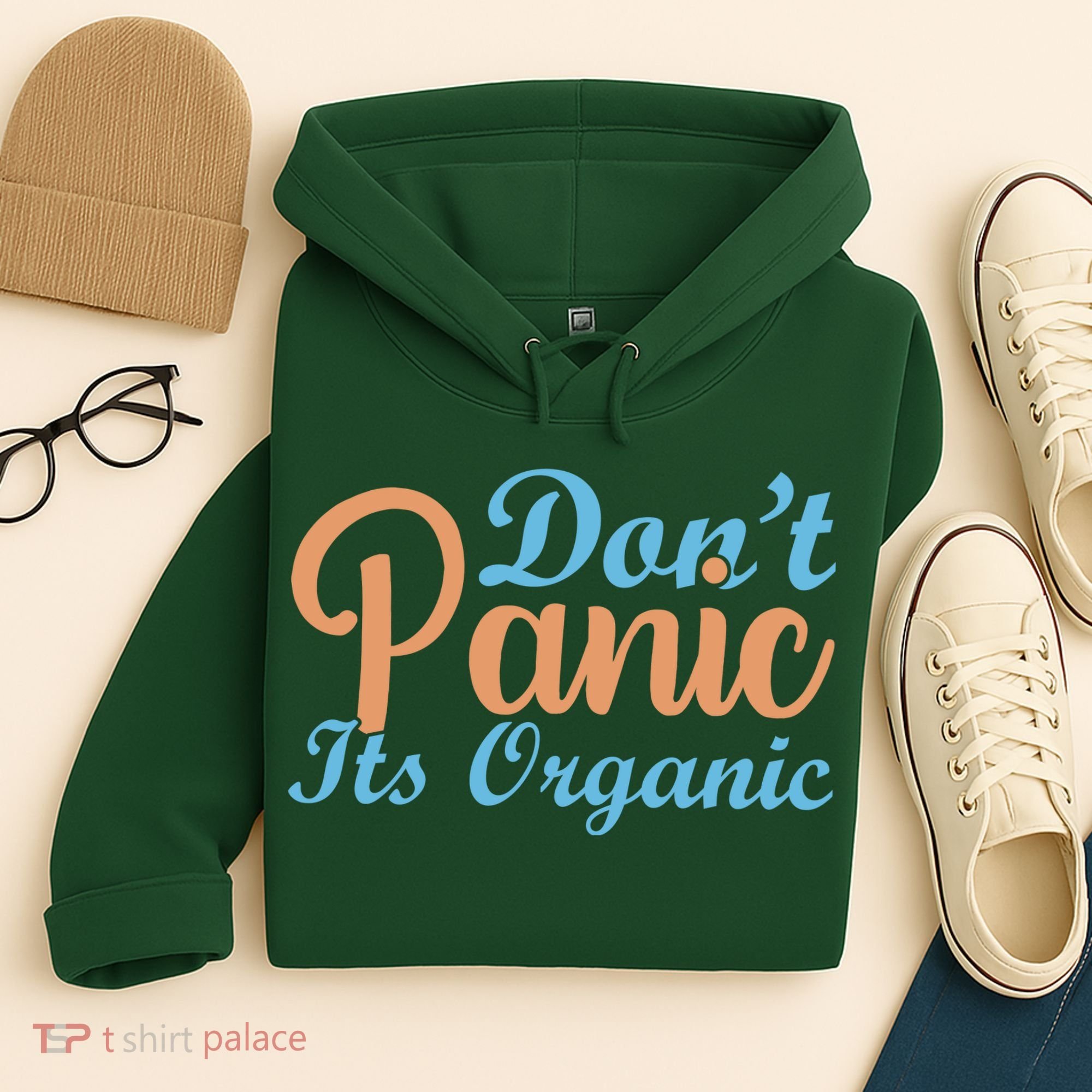 Dont Panic Its Organic Hoodie
