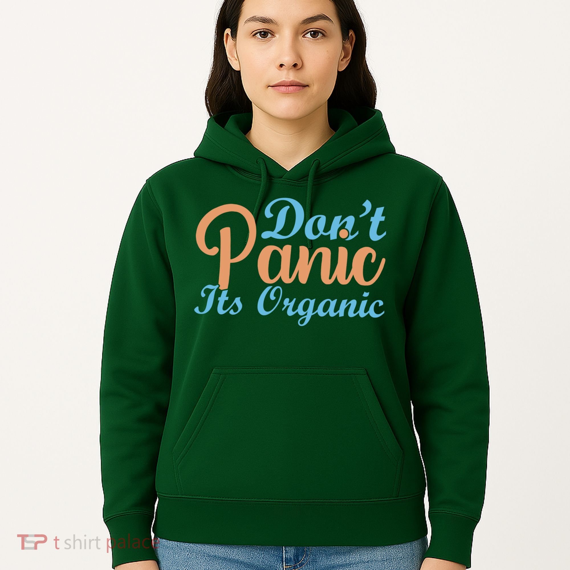 Dont Panic Its Organic Hoodie