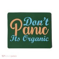 Dont Panic Its Organic Mousepad thumb 0
