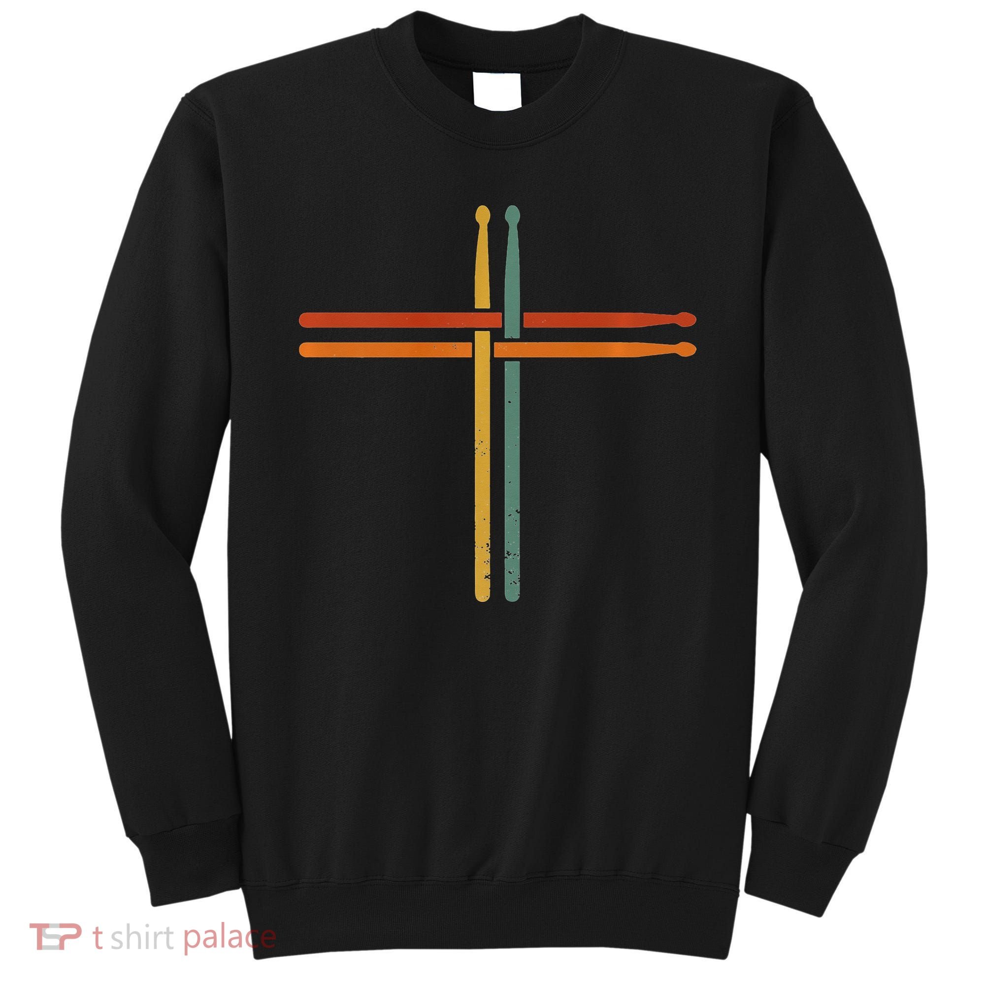 Drumming Percussion Jesus Christian Drummer Drum Stick Sweatshirt
