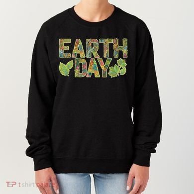 Decorative Pattern Letters Earth Day Women's Sweatshirt