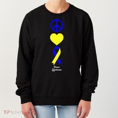 Down Syndrome Peace And Love Ribbon Women's Sweatshirt