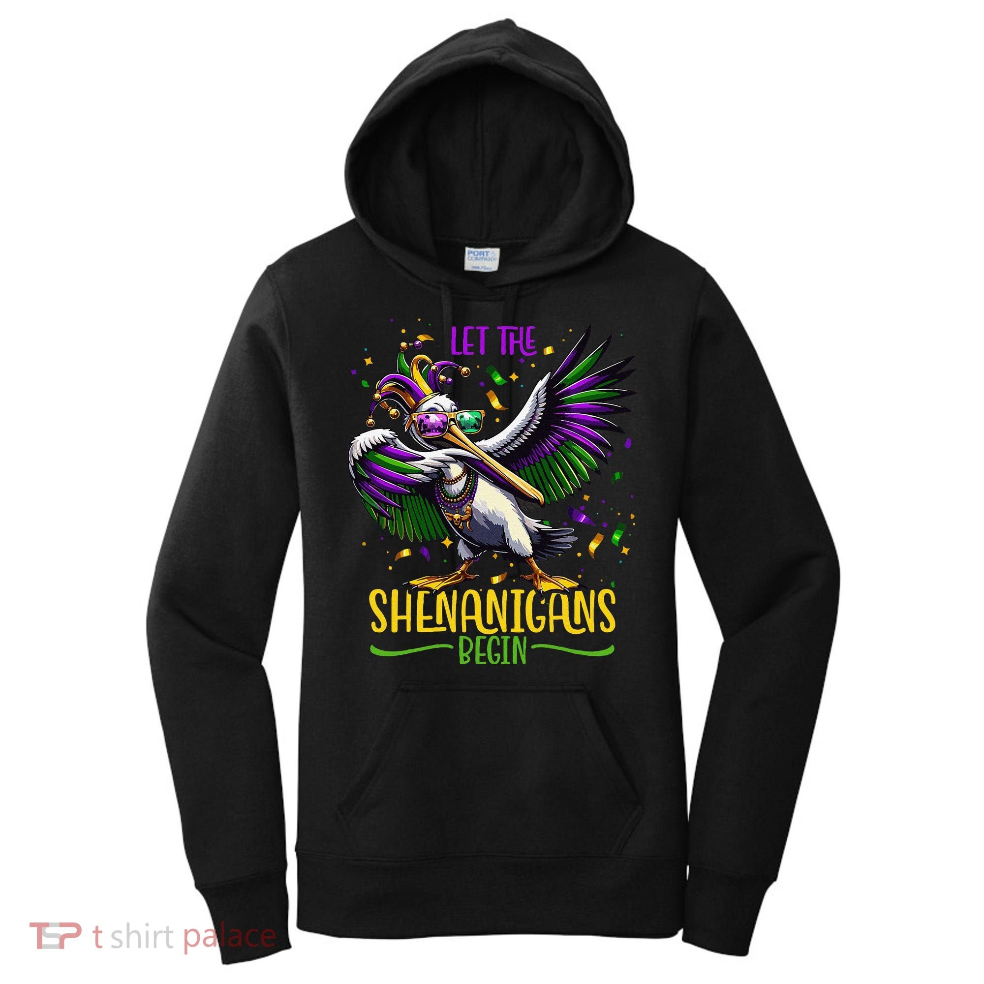 Dabbing Pelikan Mardi Gras Costume Let The Shenanigans Begin Women's Hoodie