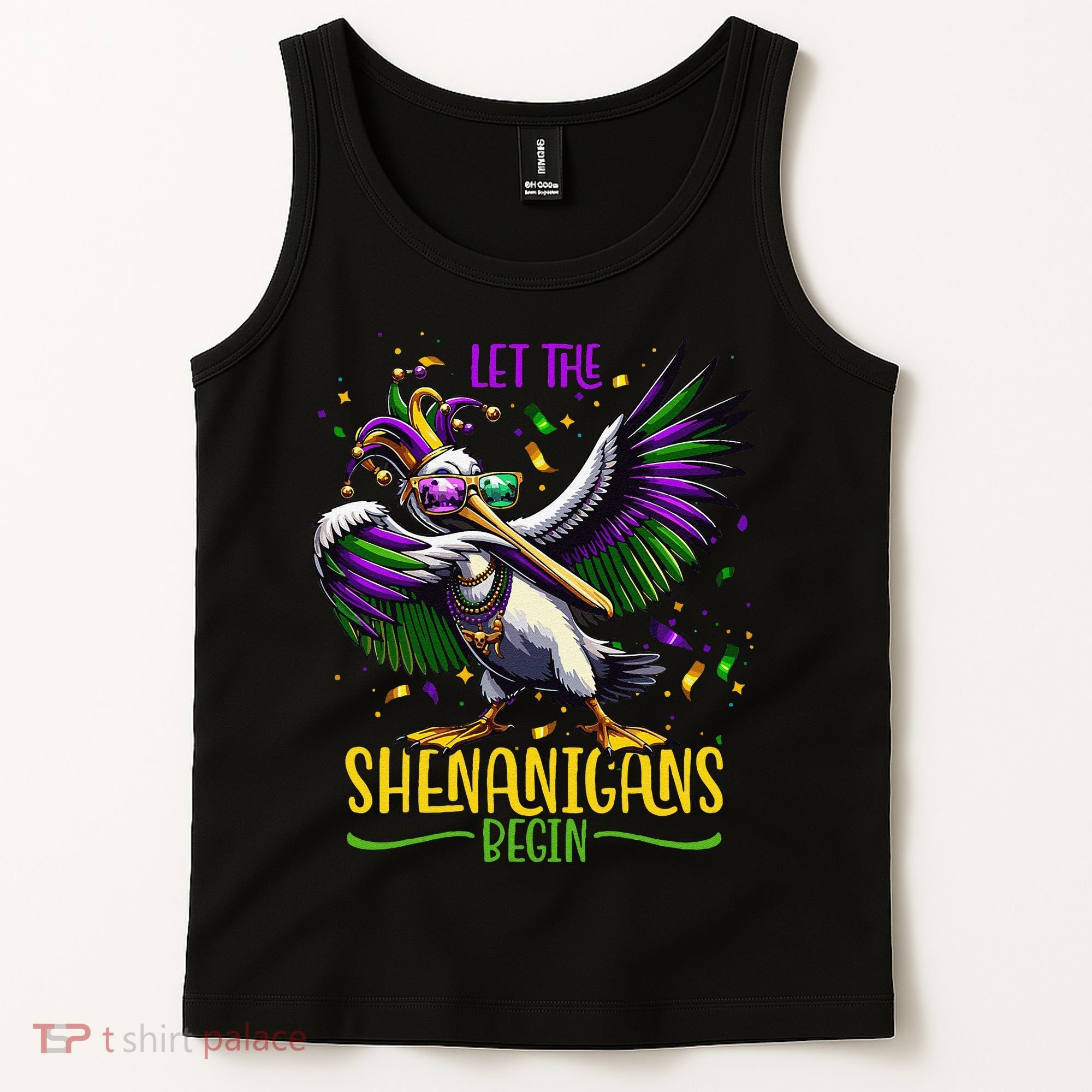 Dabbing Pelikan Mardi Gras Costume Let The Shenanigans Begin Tank Top