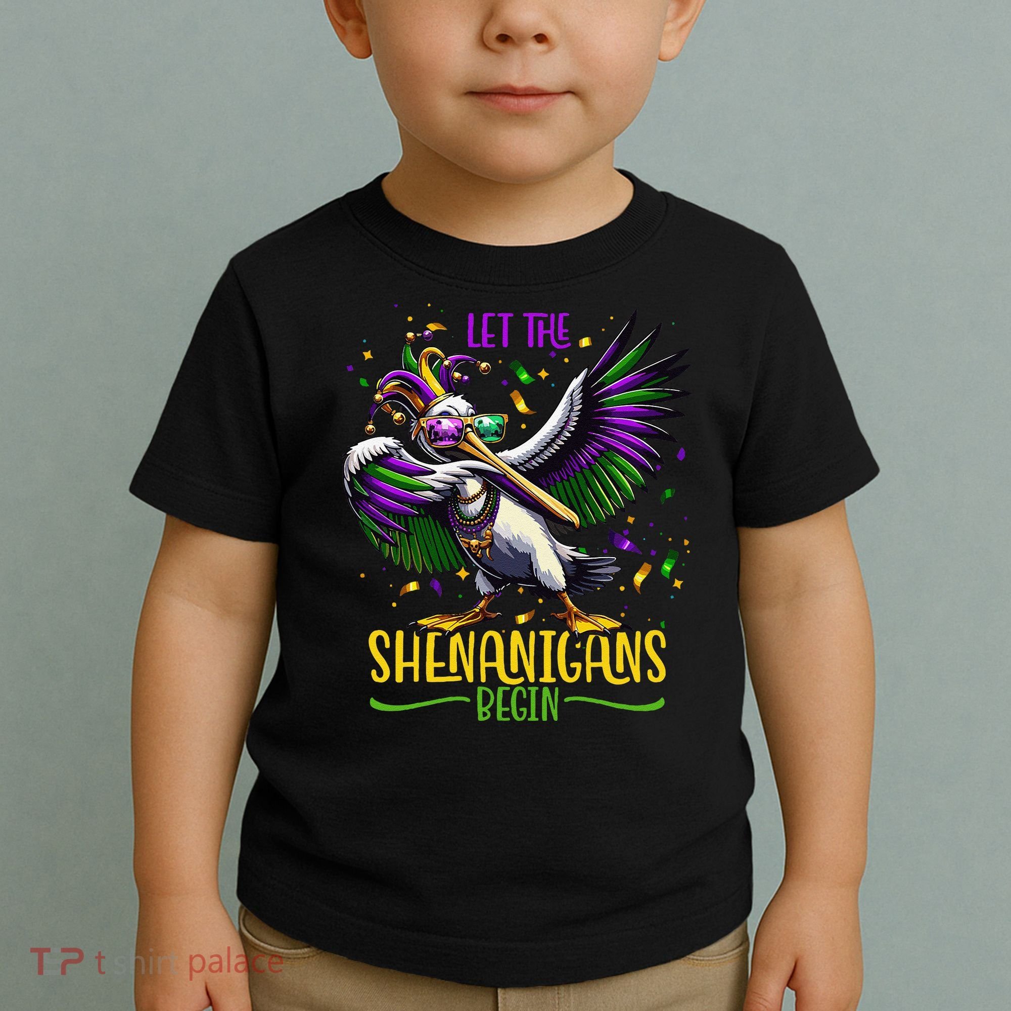 Dabbing Pelikan Mardi Gras Costume Let The Shenanigans Begin Toddler T-Shirt