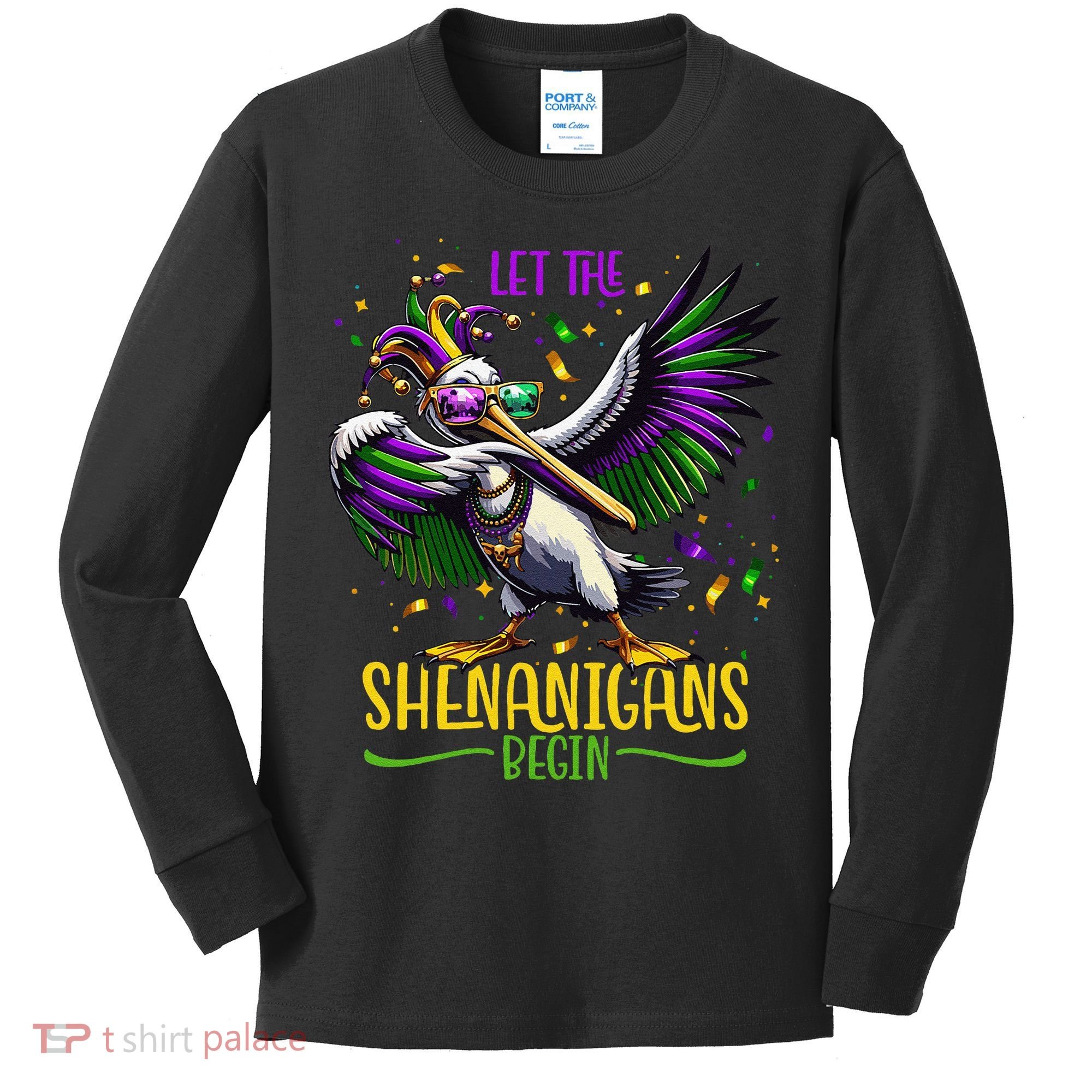 Dabbing Pelikan Mardi Gras Costume Let The Shenanigans Begin Kids Long Sleeve Shirt