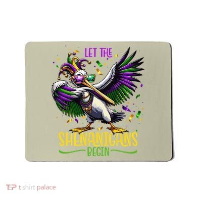 Dabbing Pelikan Mardi Gras Costume Let The Shenanigans Begin Mousepad
