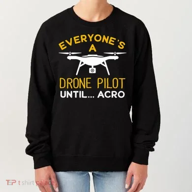 Drone Pilot Meaningful Gift Women's Sweatshirt