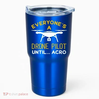 Drone Pilot Meaningful Gift Tumbler