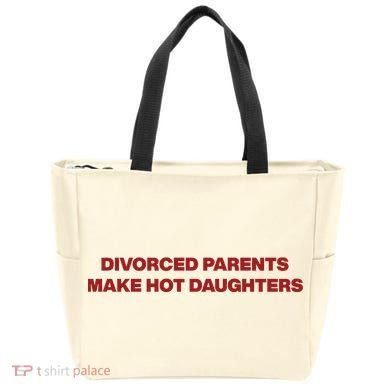 Divorced Parents Make Hot Daughters Tote Bag