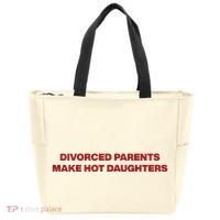 Divorced Parents Make Hot Daughters Tote Bag thumb 0