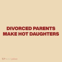 Divorced Parents Make Hot Daughters Tote Bag thumb 4