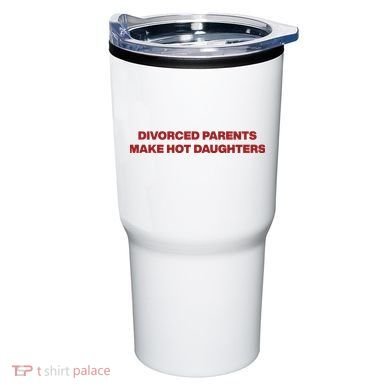 Divorced Parents Make Hot Daughters Tumbler