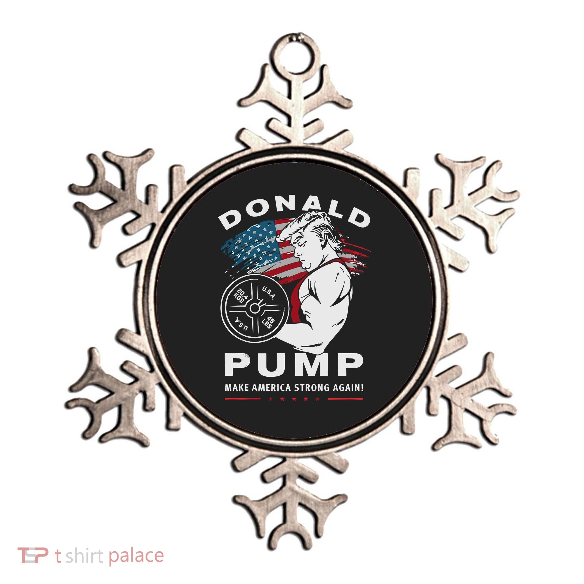 Donald Pump Make America Strong Again Ornament
