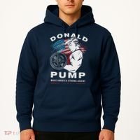 Donald Pump Make America Strong Again Hoodie thumb 2