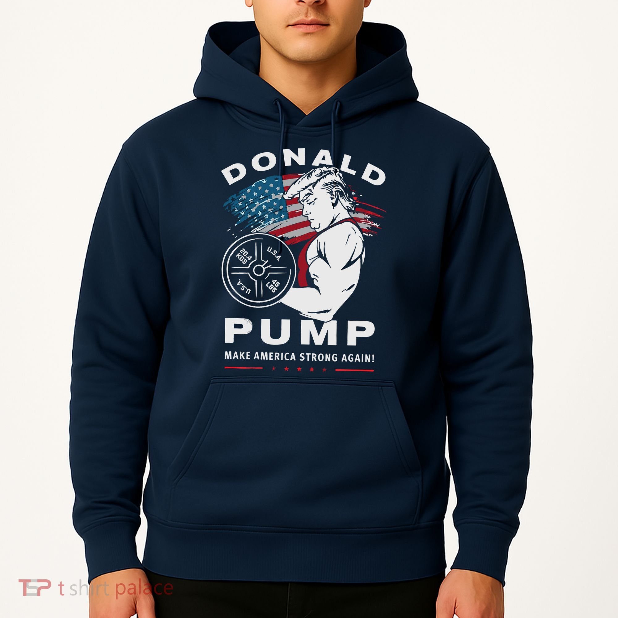 Donald Pump Make America Strong Again Hoodie