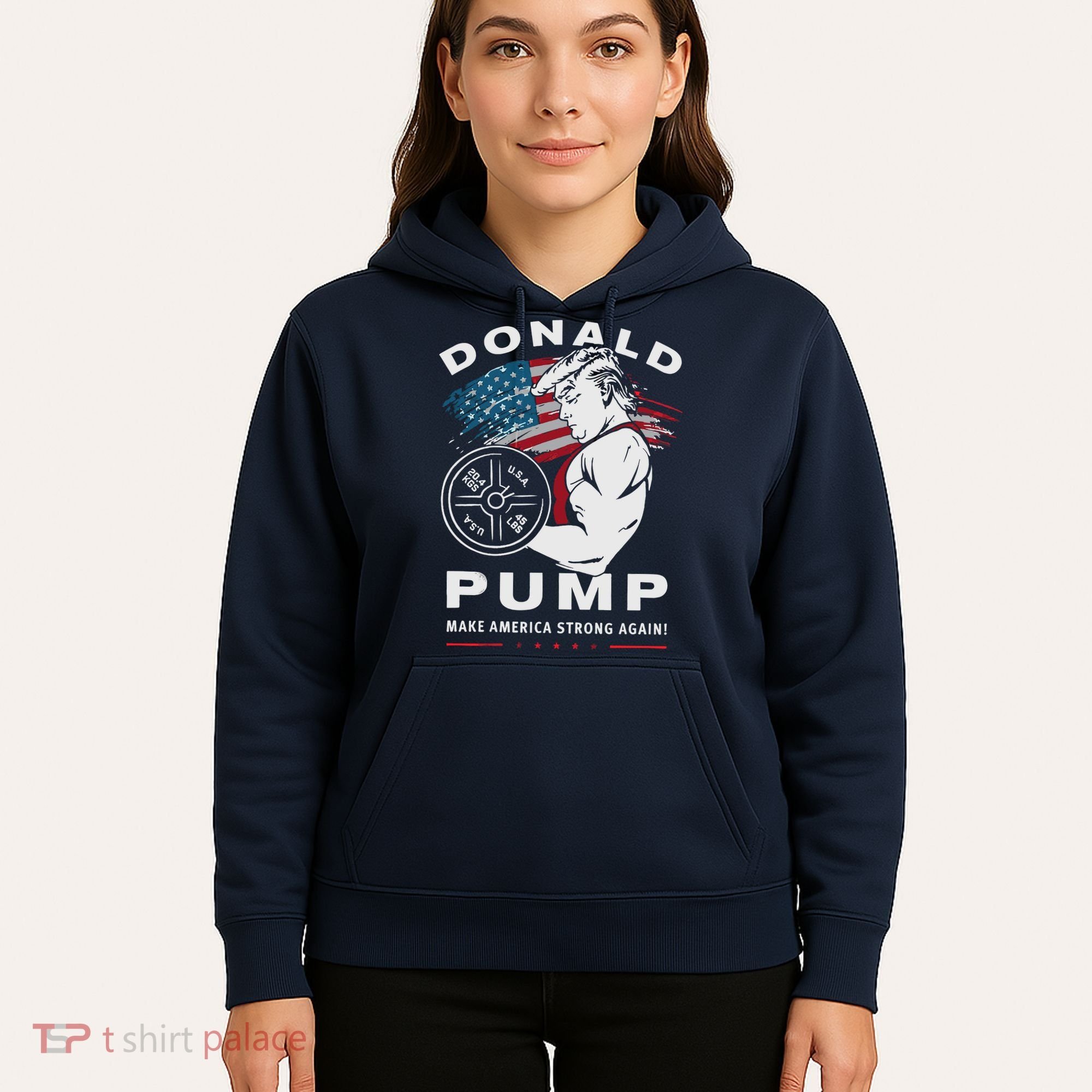 Donald Pump Make America Strong Again Hoodie