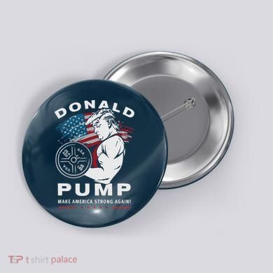 Donald Pump Make America Strong Again Button
