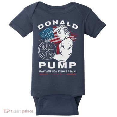 Donald Pump Make America Strong Again Baby Bodysuit