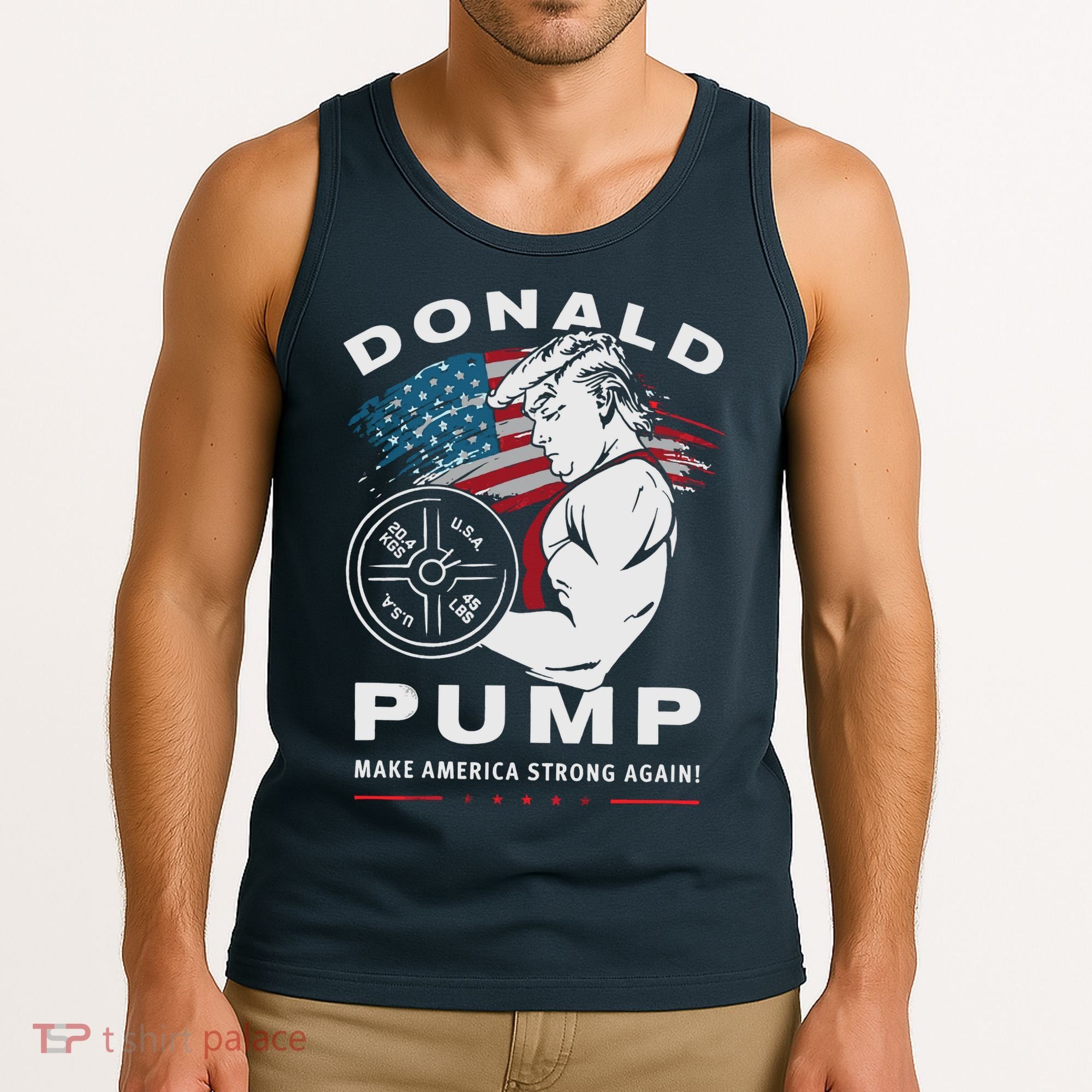 Donald Pump Make America Strong Again Tank Top