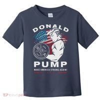 Donald Pump Make America Strong Again Toddler T-Shirt thumb 0