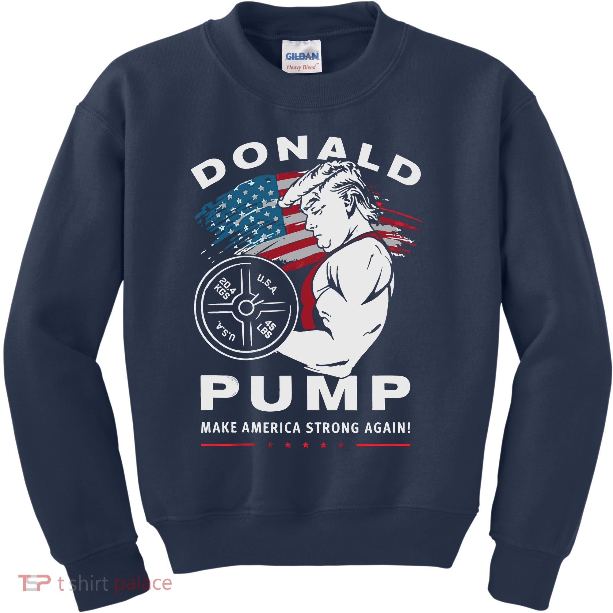Donald Pump Make America Strong Again Kids Sweatshirt