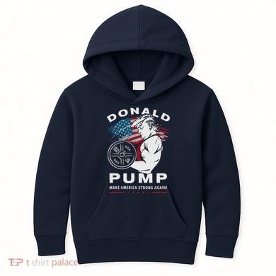 Donald Pump Make America Strong Again Kids Hoodie